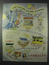1958 Yardley Gift Sets Ad - Loads And Loads of Presents - $18.49