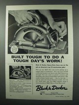 1959 Black & Decker Saw Ad - Do a Tough Day's Work - $18.49