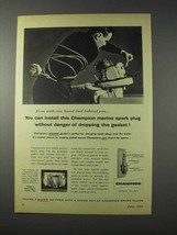 1959 Champion Spark Plugs Ad - Install This Marine - £14.50 GBP