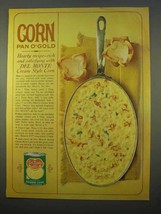 1963 Del Monte Cream Style Golden Corn Ad - Pan o' Gold - $18.49