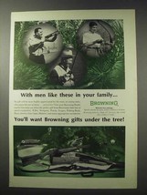 1965 Browning Arms Ad - Men Like These in Your Family - $18.49