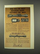 1969 Weatherby Scopes Ad - The Most Advanced - £13.88 GBP