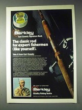 1973 Berkley Fishing Rod Ad - Expert Fishermen - £14.54 GBP