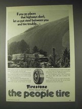 1973 Firestone 500 Steel Belt Tire Ad - Go Places - $18.49