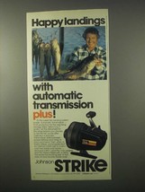 1980 Johnson Strike Fishing Reel Ad - Happy Landings - $18.49