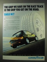 1986 Goodyear Eagle NCT Tires Ad - Grip on The Road - $18.49