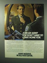 1983 U.S. Army Reserve Ad - Don&#39;t Have To Leave Home - £14.61 GBP