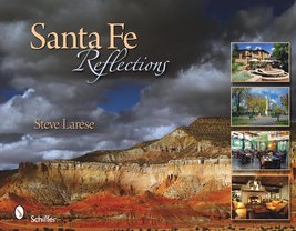 Santa Fe Reflections [Hardcover] Larese, Steve - £5.94 GBP