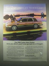 1985 Chrysler Turbo New Yorker Ad - Never Go Back - $18.49