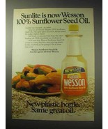 1985 Sunlite Wesson Sunflower Seed Oil Ad - £14.55 GBP
