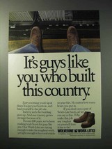 1986 Wolverine Work-Lite Boots Ad - Built This Country - £14.78 GBP