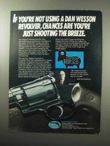 1987 Dan Wesson Revolvers Ad - Shooting The Breeze - £14.54 GBP