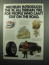 1987 Michelin XC All Terrain Tire Ad - Stay on the Road - £14.78 GBP
