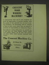 1922 Crescent Wood Working Machinery Ad - NICE - £14.65 GBP