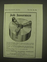 1922 D.E. Whiton Machine Chucks Ad - Job Insurance - £14.50 GBP