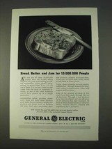 1937 General Electric Ad - Bread, Butter and Jam - $18.49