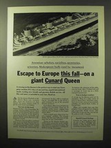 1964 Cunard Queen Mary Cruise Ad - Escape to Europe - $18.49