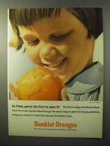 1964 Sunkist Oranges Ad - You&#39;re The First to Open It - $18.49