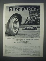 1966 Firestone 500 Tire Ad - What We Get Out Of Racing - $18.49