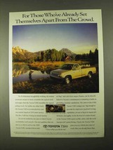 1994 Toyota T100 Pickup Truck Ad - Apart From Crowd - $18.49