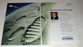 1996 Hyundai Group Ad - The Next Innovative Step - $18.49