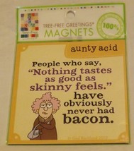 Aunty Acid Magnet &quot;People who say,...&quot; - £3.98 GBP