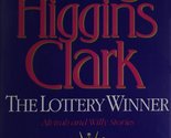The Lottery Winner: Alvirah and Willy Stories Clark, Mary Higgins - £2.34 GBP