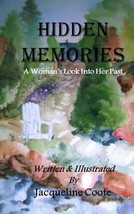 Hidden Memories : A Woman&#39;s Look into Her Past Jacqueline Coote SIGNED P... - $8.99