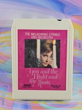 Melachrino Strings - You and the Night and the Music (8-Track Cassette)D... - $9.99