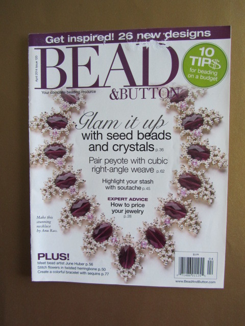 Bead and Button Magazine Creative Ideas For Beads and Jewelry April 2014 #120 - $8.00
