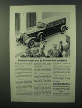 1934 Packard Car Ad - Urges You To Borrow Yardstick - $18.49