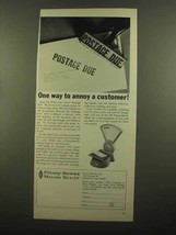 1965 Pitney-Bowes Mailing Scales Ad - Annoy Customer - $18.49