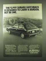 1980 Subaru Hatchback Ad - Carry A Burden - $18.49