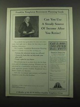1996 Franklin Templeton Retirement Ad - Steady Source - $18.49