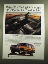 1997 Mercury Mountaineer Ad - When Going Gets Tough - $18.49