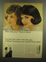 1965 Clairol Loving Care Hair Color Lotion Ad - Wash It Away - $18.49