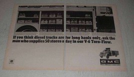 1967 GMC Truck Ad - Supplies 50 Stores a Day in V-6 - $18.49