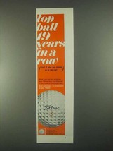 1967 Acushnet Titleist Golf Ball Ad - 19 Years in a Row - £14.46 GBP