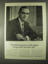 1967 Northwestern Mutual Life Ad - Cash Values Go Up - £13.82 GBP