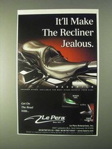 1999 Le Pera Maverick Seat Ad - Make Recliner Jealous - £14.26 GBP