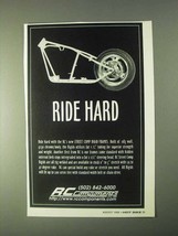 1999 RC Components Street Comp Rigid Frames Ad - Ride Hard - £14.55 GBP