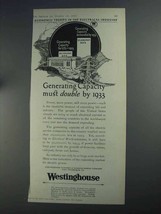 1925 Westinghouse Electric Ad - Generating Capacity - £14.50 GBP