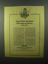 1943 Inland Steel Ad - Completes Fifty Years of Service - £14.65 GBP