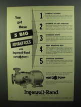 1950 Ingersoll-Rand Motorpumps Ad - 5 Big Advantages - £14.58 GBP