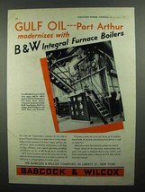 1937 Babcock &amp; Wilcox Integral-Furnace Boilers Ad - Port Arthur - $18.49