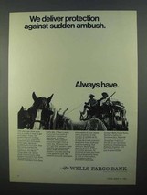 1968 Wells Fargo Bank Ad - Against Sudden Ambush - $18.49