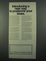 1968 Wells Fargo Bank Ad - Way to Postpone Your Taxes - £14.73 GBP