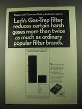 1969 Lark Cigarettes Ad - Reduces Certain Harsh Gases - $18.49