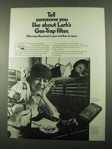 1969 Lark Cigarettes Ad - Someone You Like - $18.49