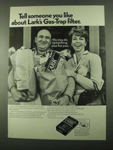 1969 Lark Cigarettes Ad - Tell Someone You Like About - Groceries - $18.49